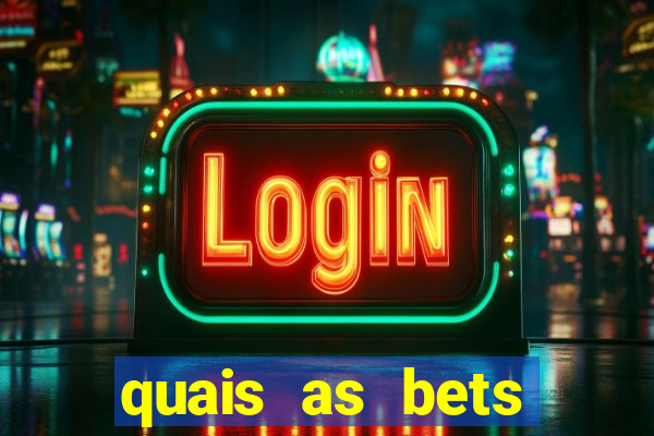 quais as bets regulamentadas no brasil