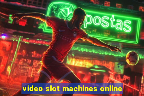 video slot machines online