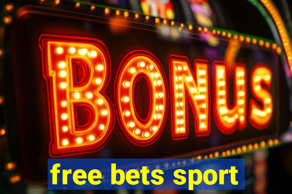 free bets sport