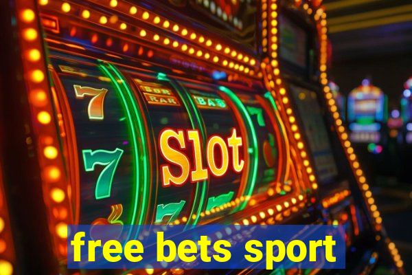 free bets sport