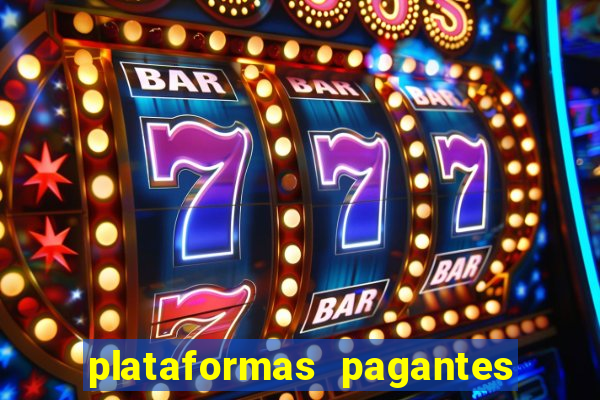 plataformas pagantes fortune tiger