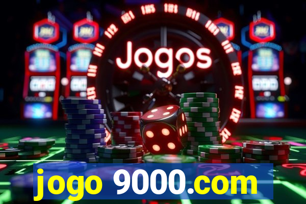 jogo 9000.com