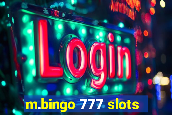 m.bingo 777 slots