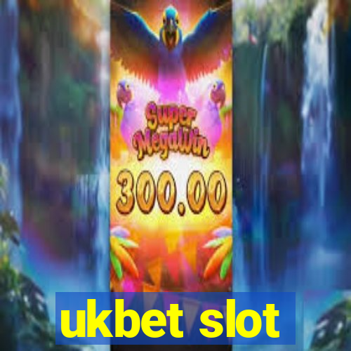 ukbet slot