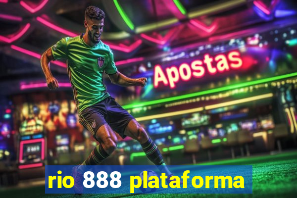 rio 888 plataforma