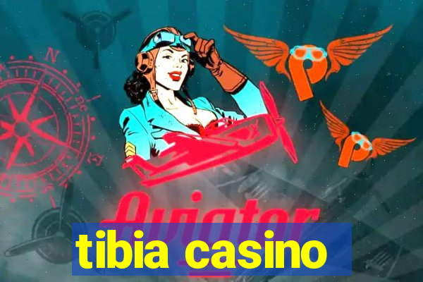 tibia casino