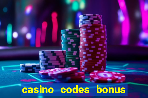 casino codes bonus no deposit