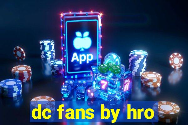 dc fans by hro