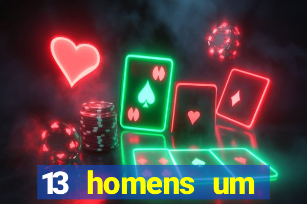 13 homens um segredo imagem de casino