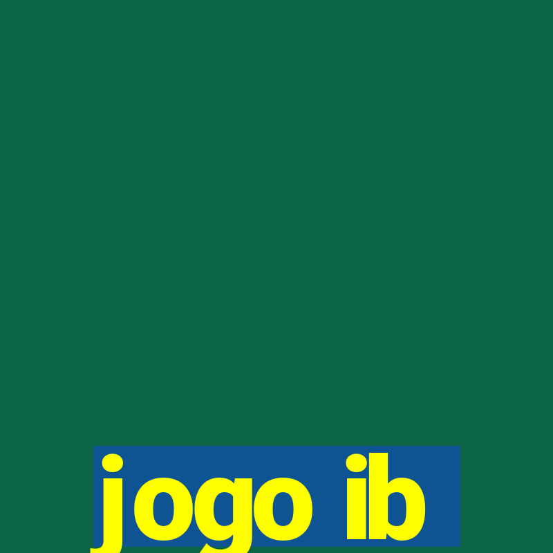 jogo ib