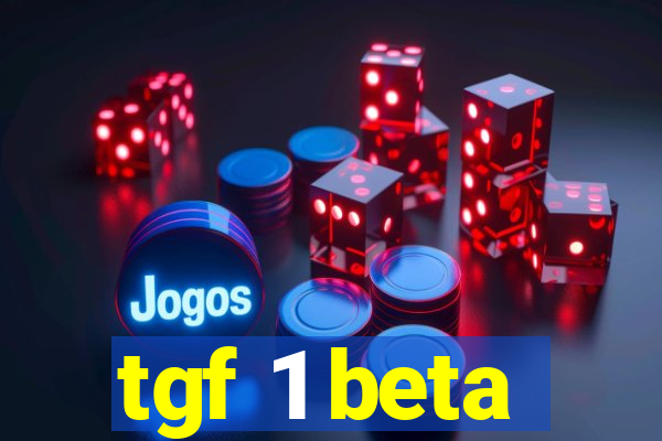 tgf 1 beta