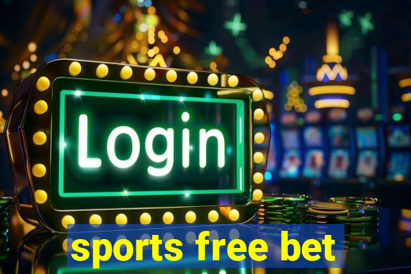 sports free bet