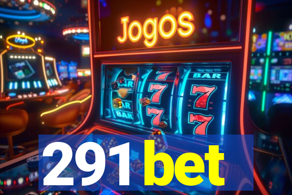 291 bet