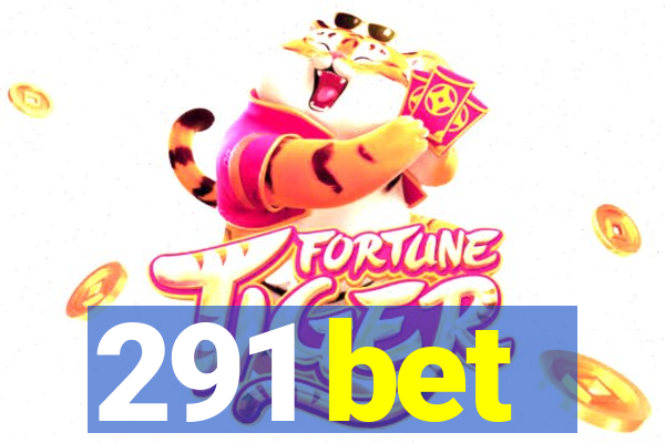 291 bet