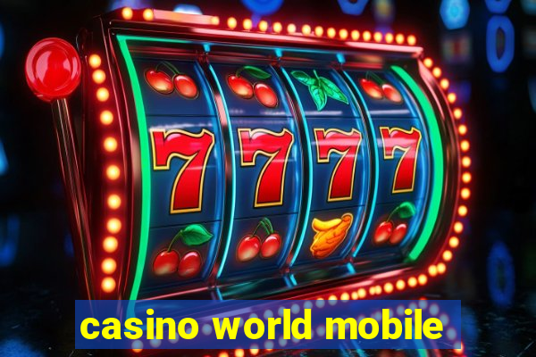 casino world mobile