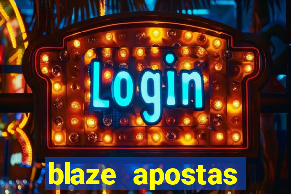 blaze apostas online blaze jogo