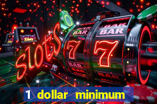 1 dollar minimum deposit casino nz