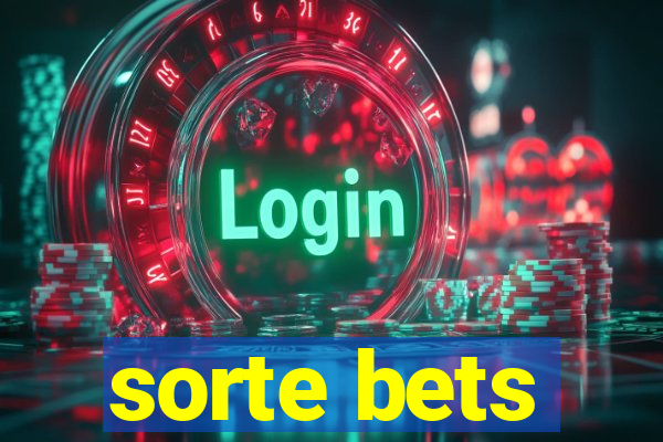 sorte bets