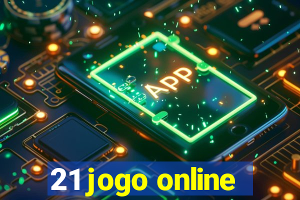 21 jogo online