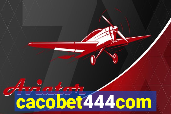 cacobet444com