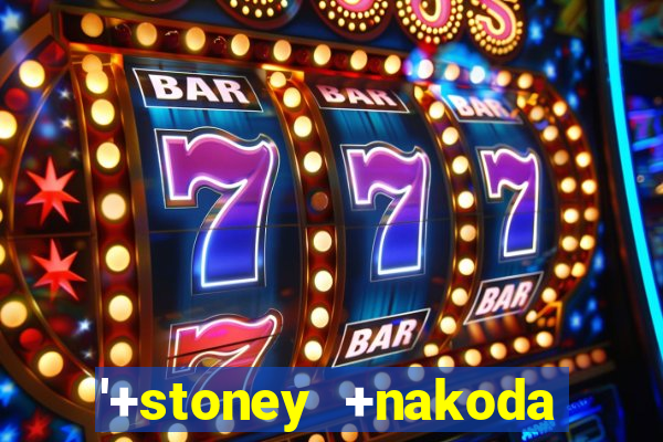 '+stoney +nakoda resort and +casino