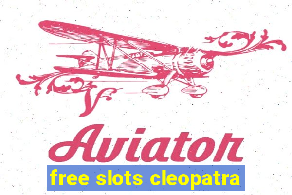 free slots cleopatra