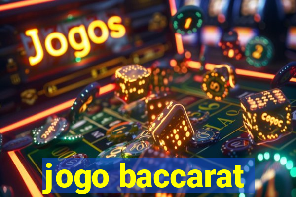 jogo baccarat