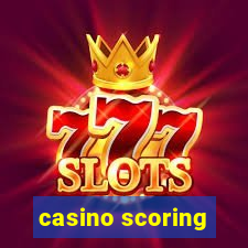 casino scoring