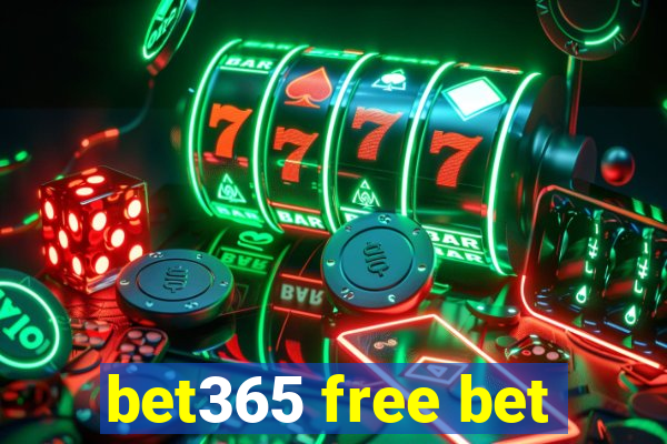 bet365 free bet