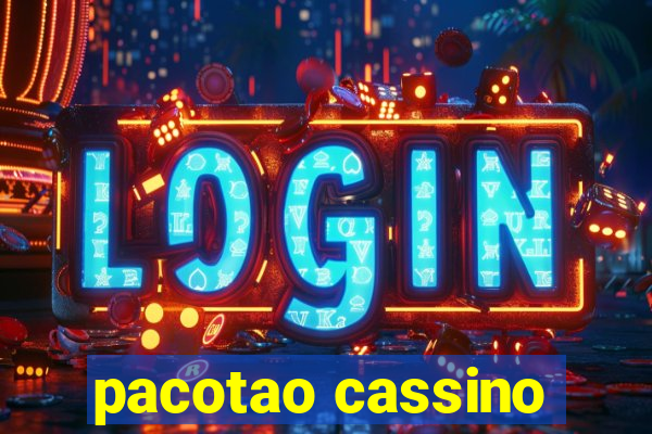 pacotao cassino