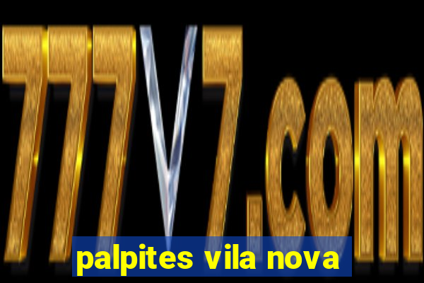 palpites vila nova