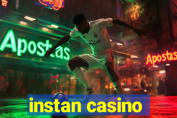 instan casino