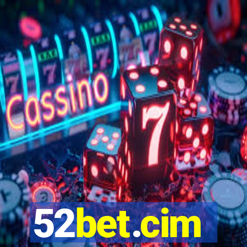 52bet.cim