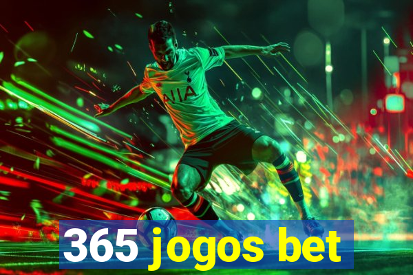 365 jogos bet