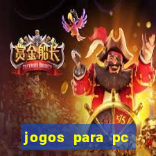 jogos para pc gratis windows 7