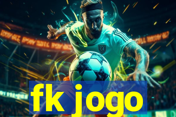 fk jogo