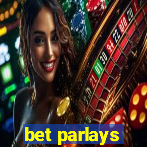 bet parlays