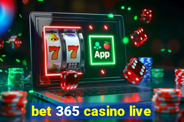 bet 365 casino live