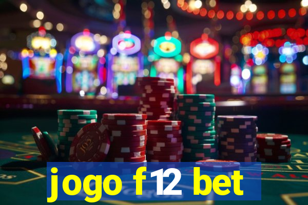 jogo f12 bet