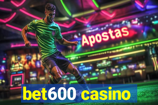 bet600 casino