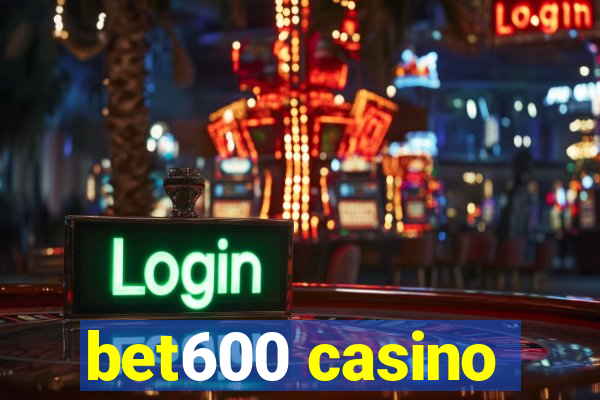 bet600 casino