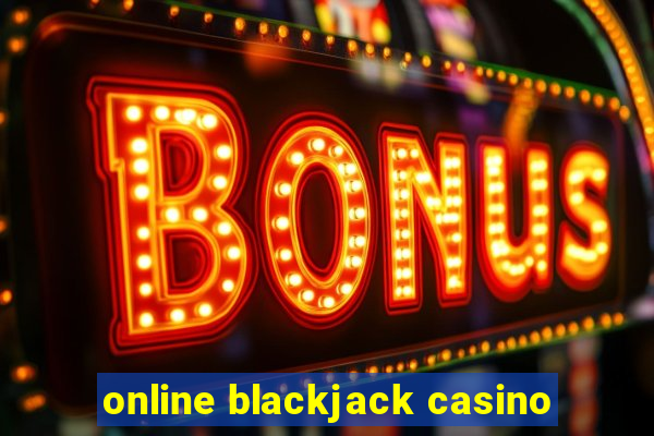 online blackjack casino