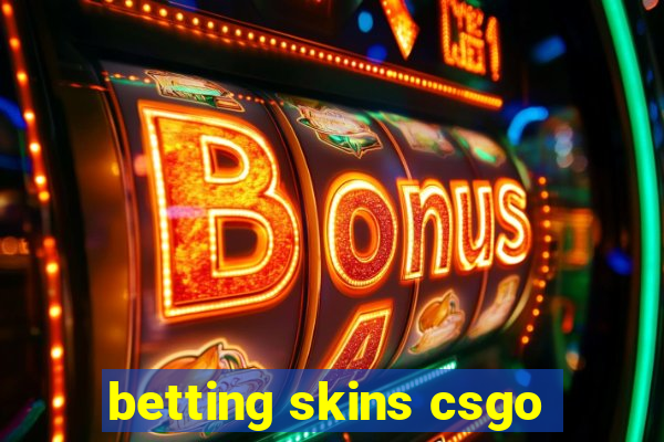 betting skins csgo