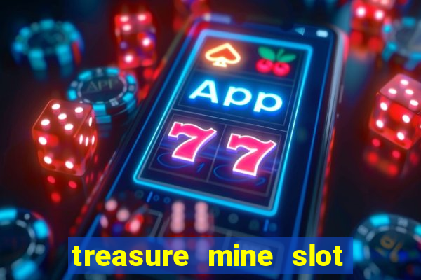 treasure mine slot free play