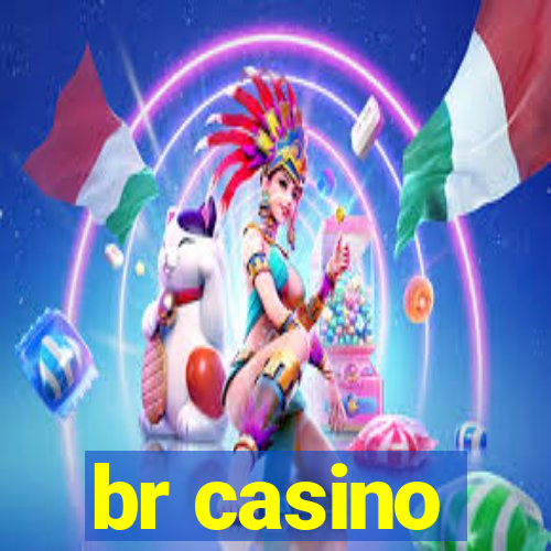 br casino