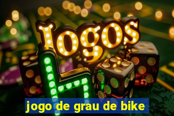 jogo de grau de bike