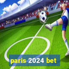 paris 2024 bet