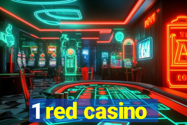 1 red casino