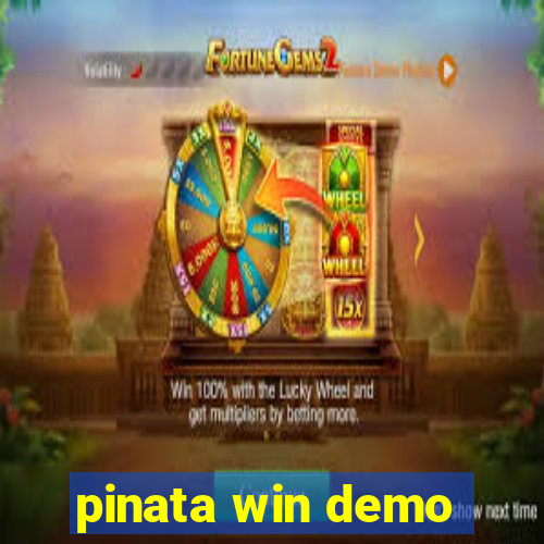 pinata win demo