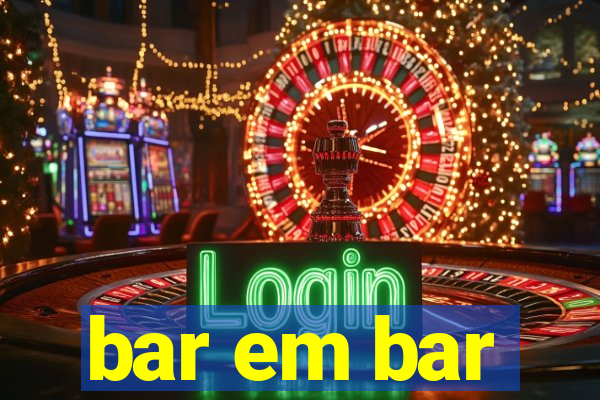 bar em bar